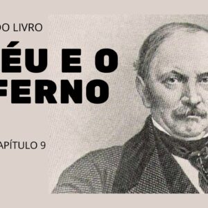 Leitura do livro O céu e o inferno de Allan Kardec - 1ª parte Cap 9 - Os Demônios