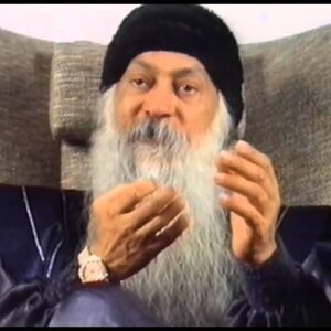 OSHO: Risk Everything for Awareness